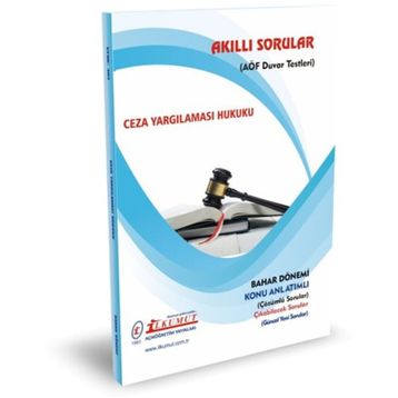 Akıllı Sorular Ceza Yargılaması Hukuku - İlkumut Açıköğretim Yayınları