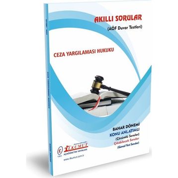 Akıllı Sorular Ceza Yargılaması Hukuku - İlkumut Açıköğretim Yayınları