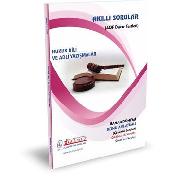Akıllı Sorular Hukuk Dili ve Adli Yazışmalar - İlkumut Açıköğretim Yayınları