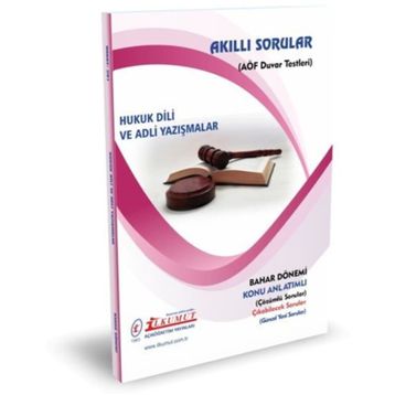 Akıllı Sorular Hukuk Dili ve Adli Yazışmalar - İlkumut Açıköğretim Yayınları
