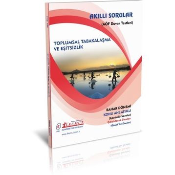 Akıllı Sorular Toplumsal Tabakalaşma ve Eşitsizlik - İlkumut Açıköğretim Yayınları