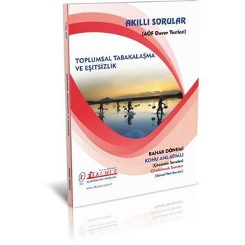Akıllı Sorular Toplumsal Tabakalaşma ve Eşitsizlik - İlkumut Açıköğretim Yayınları