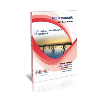 Akıllı Sorular Toplumsal Tabakalaşma ve Eşitsizlik - İlkumut Açıköğretim Yayınları