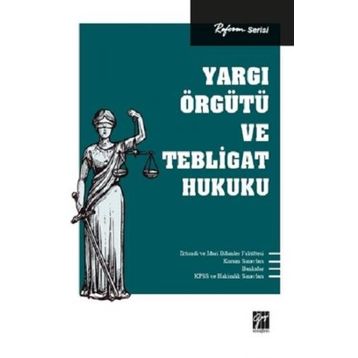 Akıllı Sorular Yargı Örgütü ve Tebligat Hukuku - İlkumut Açıköğretim Yayınları