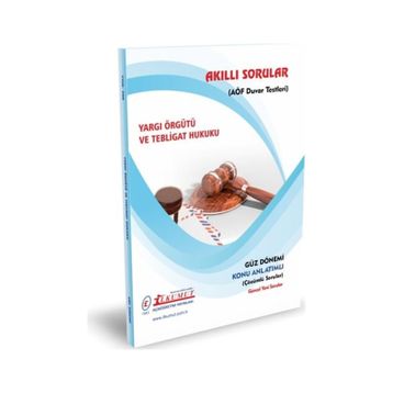 Akıllı Sorular Yargı Örgütü ve Tebligat Hukuku - İlkumut Açıköğretim Yayınları
