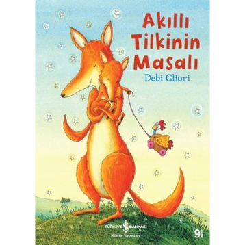 Akıllı Tilkinin Masalı - Debi Gliori