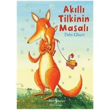 Akıllı Tilkinin Masalı
