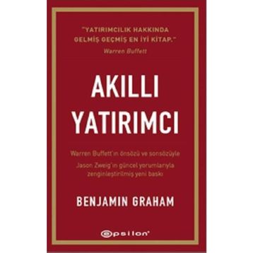 Akıllı Yatırımcı - Benjamin Graham Jason Zweig Warren Buffett