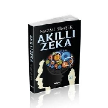 AKILLI ZEKA - NAZMI ŞİMŞEK