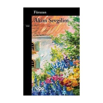 Akim Sevgilim - Füruzan