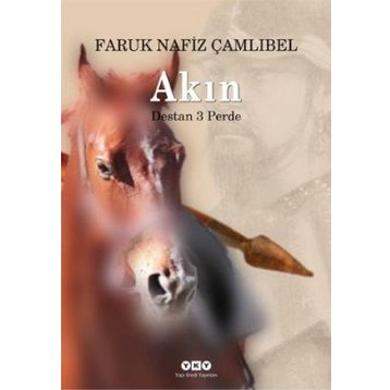 AKIN DESTAN PERDE - FARUK NAFIZ ÇAMLIBEL