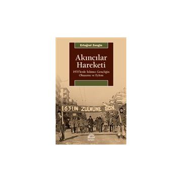 Akıncılar Hareketi - Ertuğrul Zengin