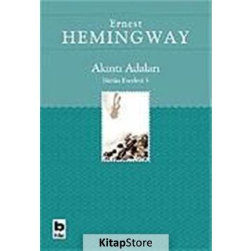 AKINTI ADALARI - ERNEST HEMINGWAY