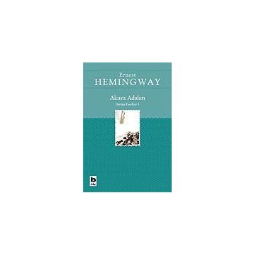 AKINTI ADALARI - ERNEST HEMINGWAY