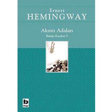 AKINTI ADALARI - ERNEST HEMINGWAY