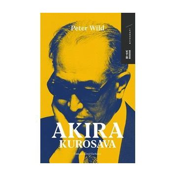 Akira Kurosava - Peter Wild