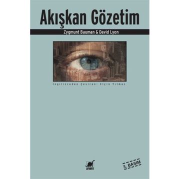 AKIŞKAN GÖZETIM - ZYGMUNT BAUMAN;DAVID LYON