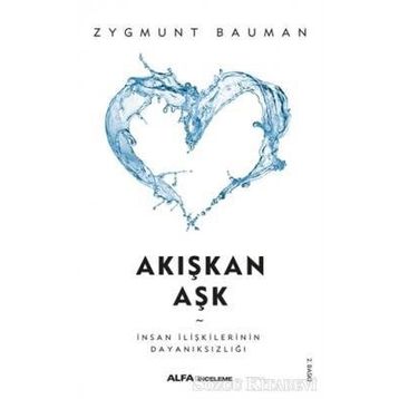Akışkan Hayat - Zygmunt Bauman