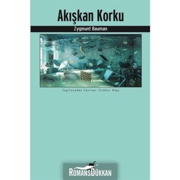 Akışkan Korku - Zygmunt Bauman