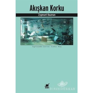 Akışkan Korku - Zygmunt Bauman