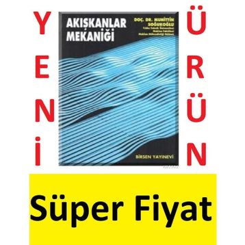 Akışkanlar Mekaniği - Muhittin Soğukoğlu