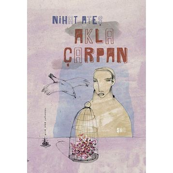 AKLA ÇARPAN - NIHAT ATEŞ