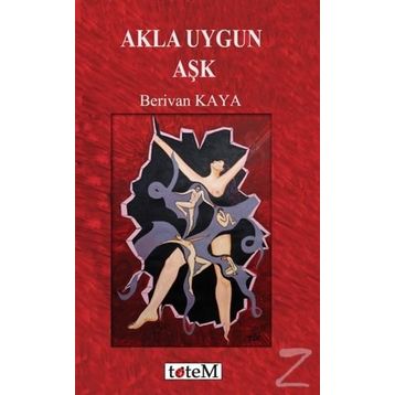Akla Uygun Aşk - Berivan Kaya