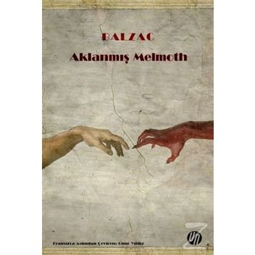 Aklanmış Melmoth - Honore De Balzac