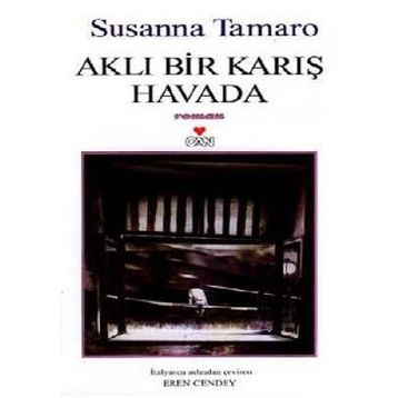 AKLI BIR KARIŞ HAVADA - SUSANNA TAMARO