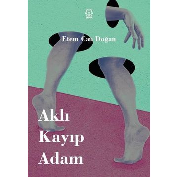Aklı Kayıp Adam - Etem Can Doğan