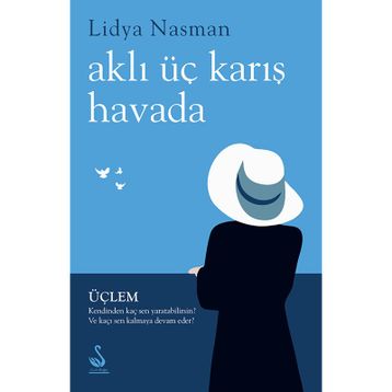 Aklı üç Karış Havada - Lidya Nasman