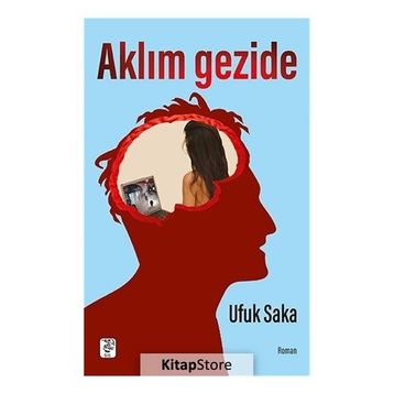 Aklım Gezide - Ufuk Saka