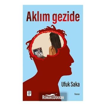 Aklım Gezide - Ufuk Saka