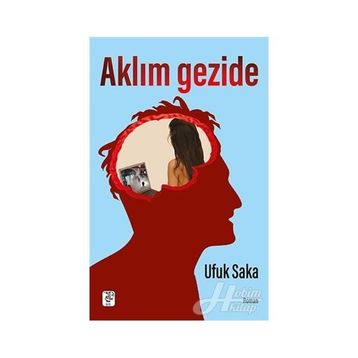 Aklım Gezide - Ufuk Saka