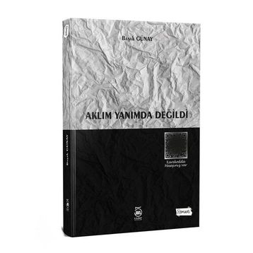 Aklım Yanımda Değildi - Başak Günay Uluaydın