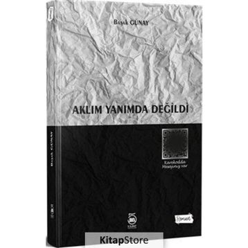 Aklım Yanımda Değildi - Başak Günay Uluaydın