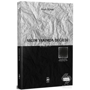 Aklım Yanımda Değildi - Başak Günay Uluaydın