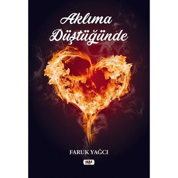 Aklıma Düştüğünde - Faruk Yağcı - Tilki Kitap