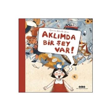 Aklımda Bir Şey Var! - Gizem Gözde Uçar