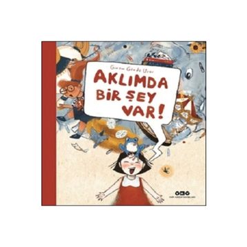 Aklımda Bir Şey Var! - Gizem Gözde Uçar