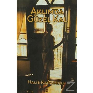 Aklımda Güzel Kal - Halis Karabenli