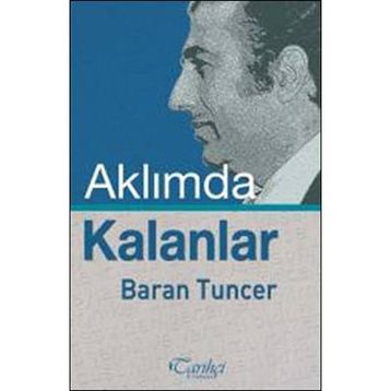 Aklımda Kalanlar - Baran Tuncer