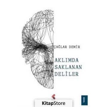 Aklımda Saklanan Deliler - Çağlar Demir