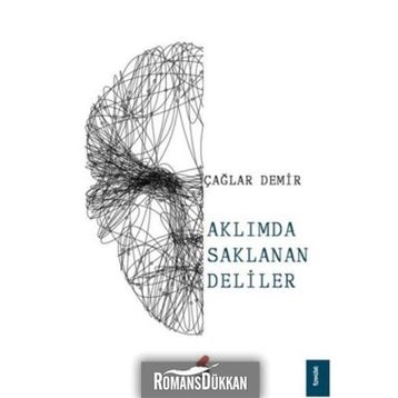 Aklımda Saklanan Deliler - Çağlar Demir