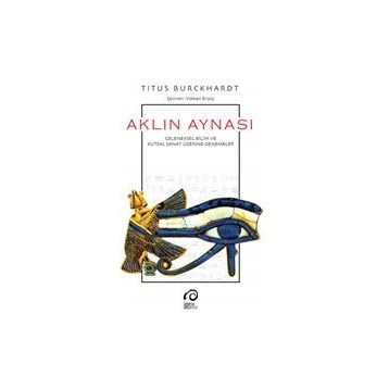 Aklın Aynası - Titus Burckhardt