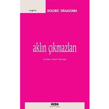 AKLIN ÇIKMAZLARI - DOUWE DRAAISMA