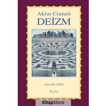 Aklın Cinneti Deizm - Osman Nuri Topbaş