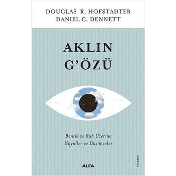 Aklın Gözü - Danıel C. Dennett