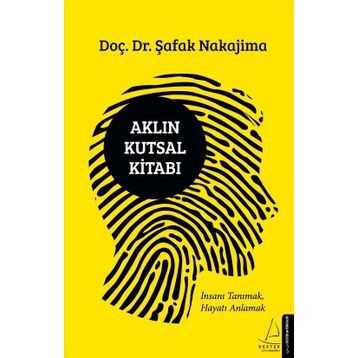 Aklın Kutsal Kitabı - Şafak Nakajima