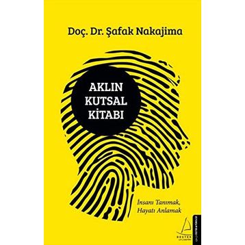 Aklın Kutsal Kitabı - Şafak Nakajima
